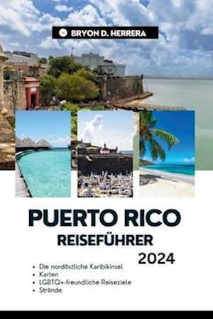 Puerto Rico Reiseführer 2024