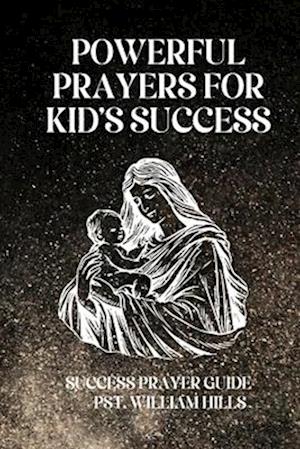 Powerful Prayers For Kid's Success