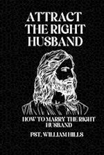 Attract the Right Husband