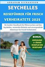 Seychellen Reiseführer Für frisch Verheiratete 2025