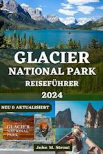 Glacier National Park Reiseführer