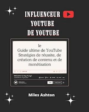 Influenceur YouTube