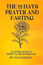 The 21 Days Prayer And Fasting