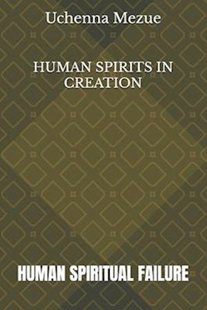 Human Spirits in Creation