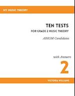 Ten Tests for Grade 2 Music Theory