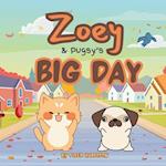 Zoey & Pugsy's Big Day