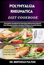 Polymyalgia Rheumatica Diet Cookbook