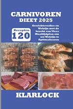 Carnivoren Dieet 2025