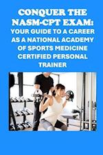 Conquer the NASM-CPT Exam