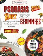 The Complete Psoriasis Diet for Beginners 2024