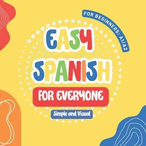 Easy Spanish for Everyone