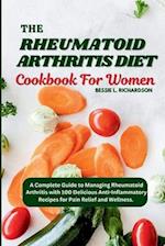 The Rheumatoid Arthritis Diet Cookbook for Women