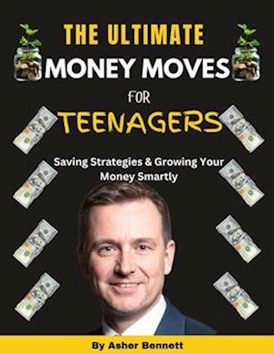 The Ultimate Money Move for Teenagers