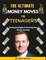 The Ultimate Money Move for Teenagers