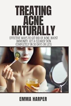 Treating Acne Naturally