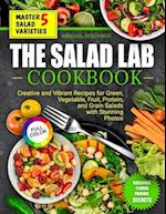 The Salad Lab Cookbook