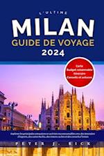 Milan Guide de Voyage 2024