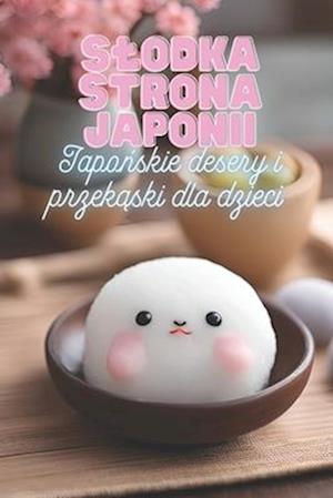 Slodka strona Japonii