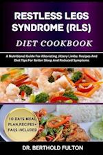 Restless Legs Syndrome (Rls) Diet Cookbook