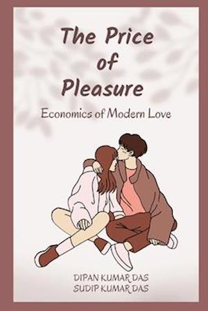 The Price of Pleasure