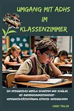 Umgang mit ADHS im Klassenzimmer