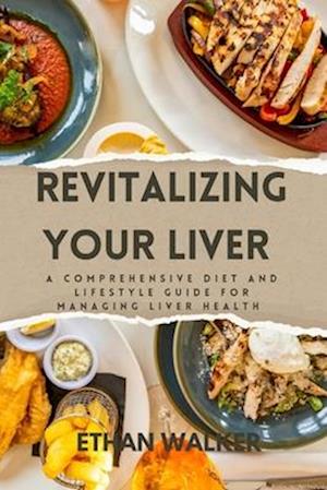 Revitalizing Your Liver