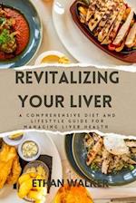 Revitalizing Your Liver