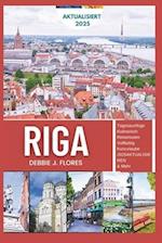 Riga Reiseführer 2025