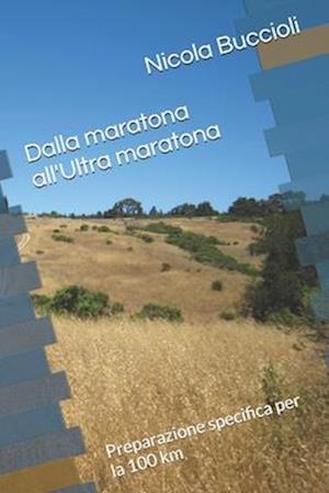 Dalla maratona all'Ultra maratona