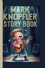 Mark Knopfler Story Book