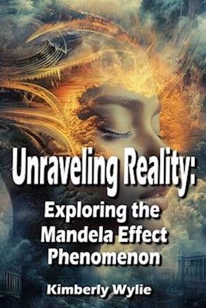 Unraveling Reality