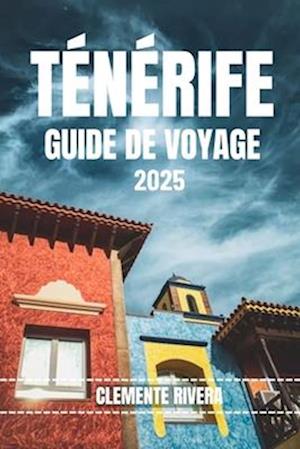 Ténérife Guide de Voyage