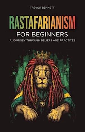 Rastafarianism for Beginners