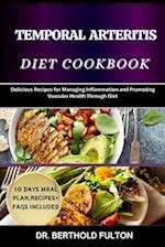 Temporal Arteritis Diet Cookbook