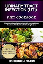 Urinary Tract Infection (Uti) Diet Cookbook