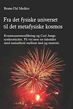 Fra det fysiske universet til det metafysiske kosmos