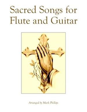 Sacred Songs for Flute and Guitar