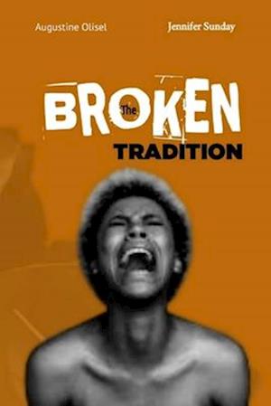 The Broken Tradition