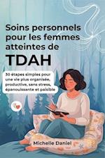 Soins personnels pour les femmes atteintes de TDAH