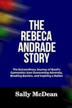 The Rebeca Andrade Story