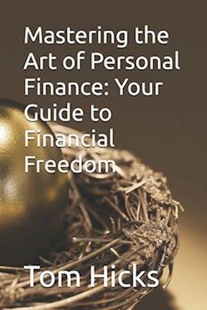 Mastering the Art of Personal Finance