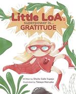 Little Loa's Superpower is... Gratitude