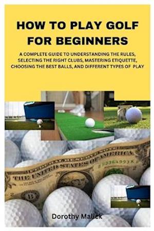 How to Play Golf for Beginners