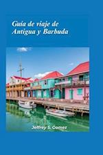 Guía de viaje a Antigua y Barbuda 2024