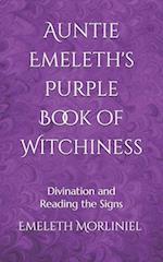 Auntie Emeleth's Purple Book of Witchiness