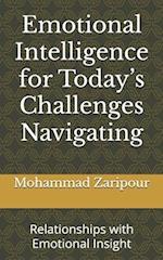 Emotional Intelligence for Today's Challenges Navigating