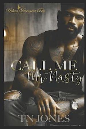 Call Me Mr. Nasty