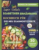 Super Einfaches Diabetisches Kochbuch Für Die Neu Diagnostizierten