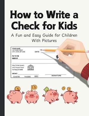 How to Write a Check for Kids