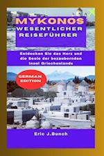 Mykonos Wesentlicher Reiseführer